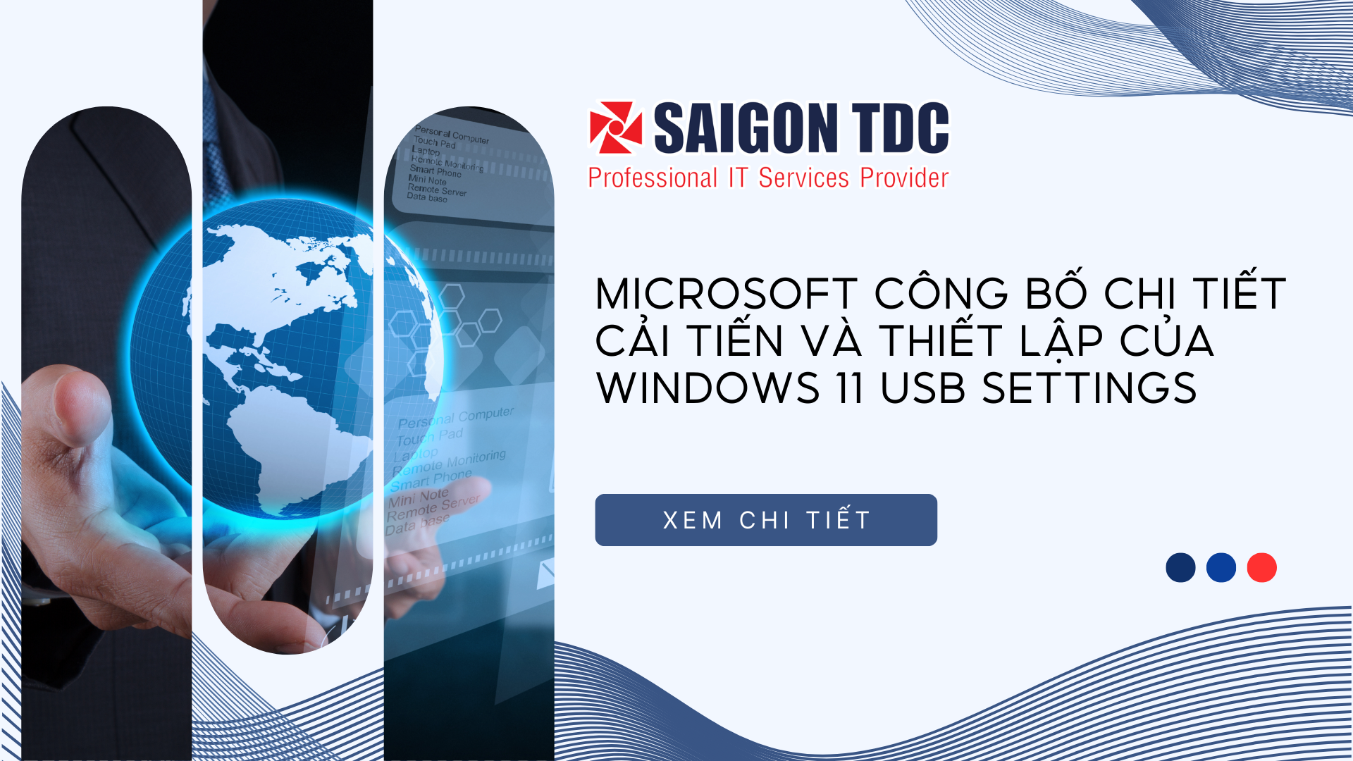 Chi Tiết Cải Tiến và Thiết Lập Windows 11 USB Settings của Microsoft