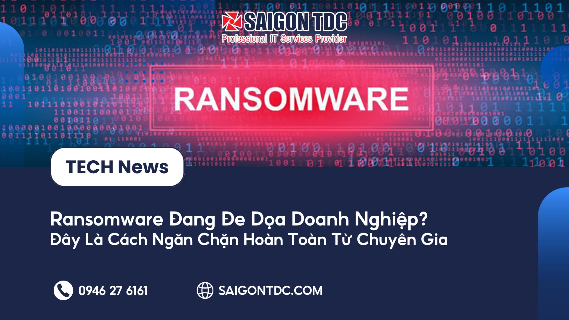 Giải Pháp Chống Ransomware Cho Doanh Nghiệp | Ngăn Chặn 100% Tấn Công