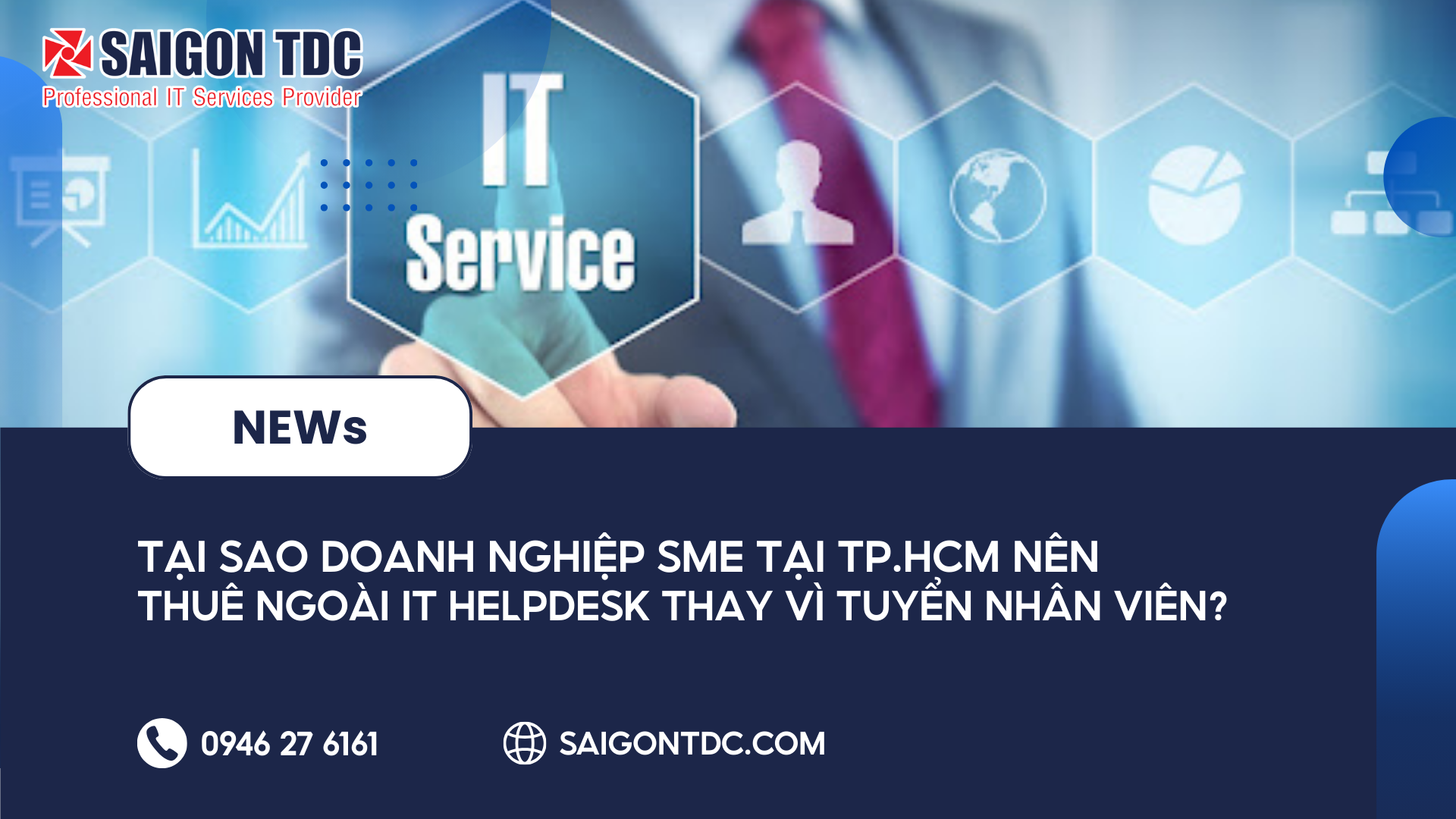 Tại sao doanh nghiệp SME tại TP.HCM nên thuê ngoài IT Helpdesk thay vì tuyển nhân viên?
